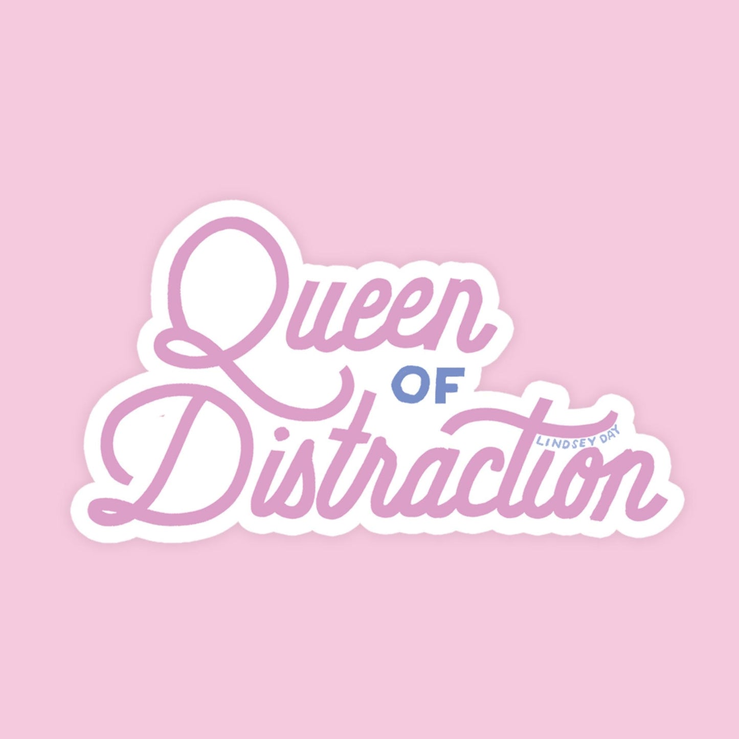 Queen of Distraction Sticker, 3 in.