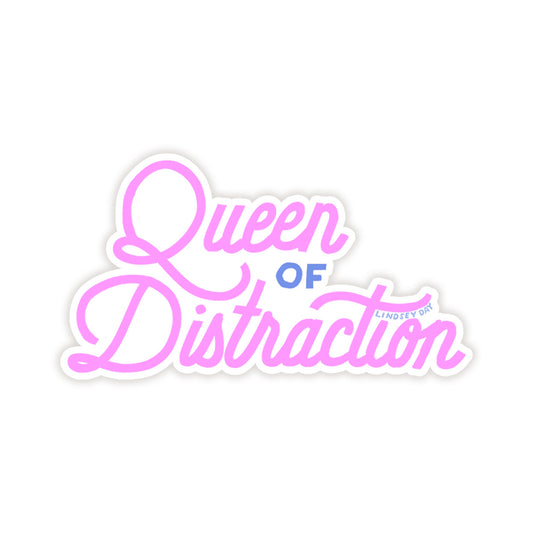 Queen of Distraction Sticker, 3 in.
