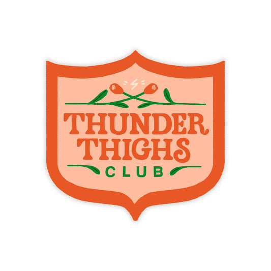 Thunder Thighs Club Sticker, 3 in.