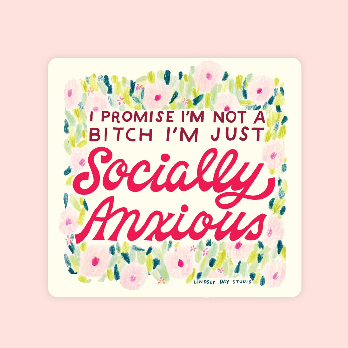 Socially Anxious Sticker, 3 in.